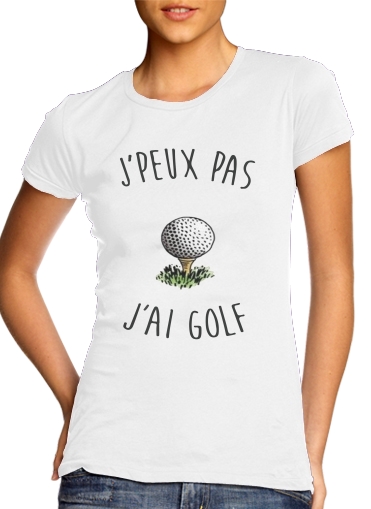 T-Shirt Manche courte cold rond femme Je peux pas j'ai golf