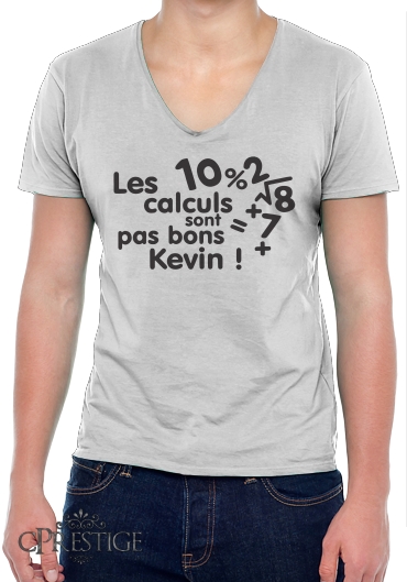 T-Shirt homme Col V Les calculs ne sont pas bon Kevin - Prénom personnalisable