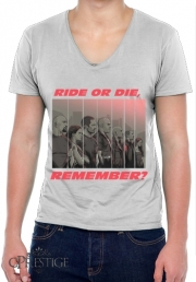T-Shirt homme Col V Ride or die, remember?