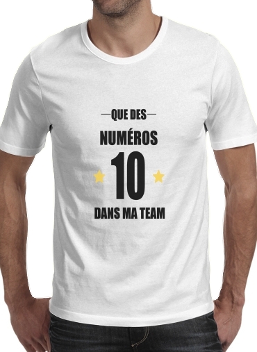 T-Shirt Manche courte cold rond Que des numeros 10 dans ma team