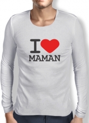 T-Shirt homme manche longue I love Maman