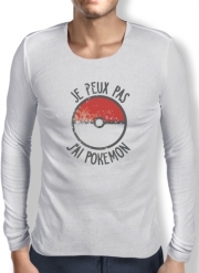 T-Shirt homme manche longue Je peux pas j ai Pokemon