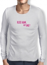T-Shirt homme manche longue Kiss him Not me