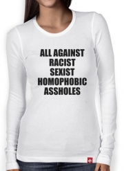 T-Shirt femme manche longue All against racist Sexist Homophobic Assholes