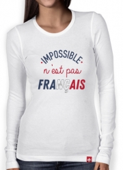 T-Shirt femme manche longue Impossible n'est pas Français