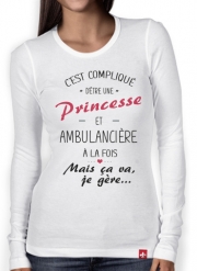 T-Shirt femme manche longue C'est compliqué d'être une princesse et ambulancière